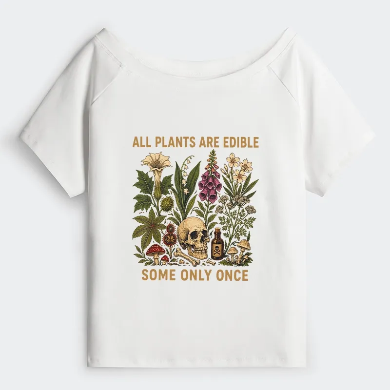Tokyo-Tiger Edible Plants Some Only Once Joke Off Shoulder T-Shirt