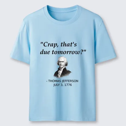 Tokyo-Tiger Funny Meme Jefferson Last Minute Deadline Panic Classic T-Shirt