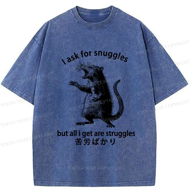Tokyo-Tiger Funny Mouse Asking For Snuggles Washed T-Shirt Sale