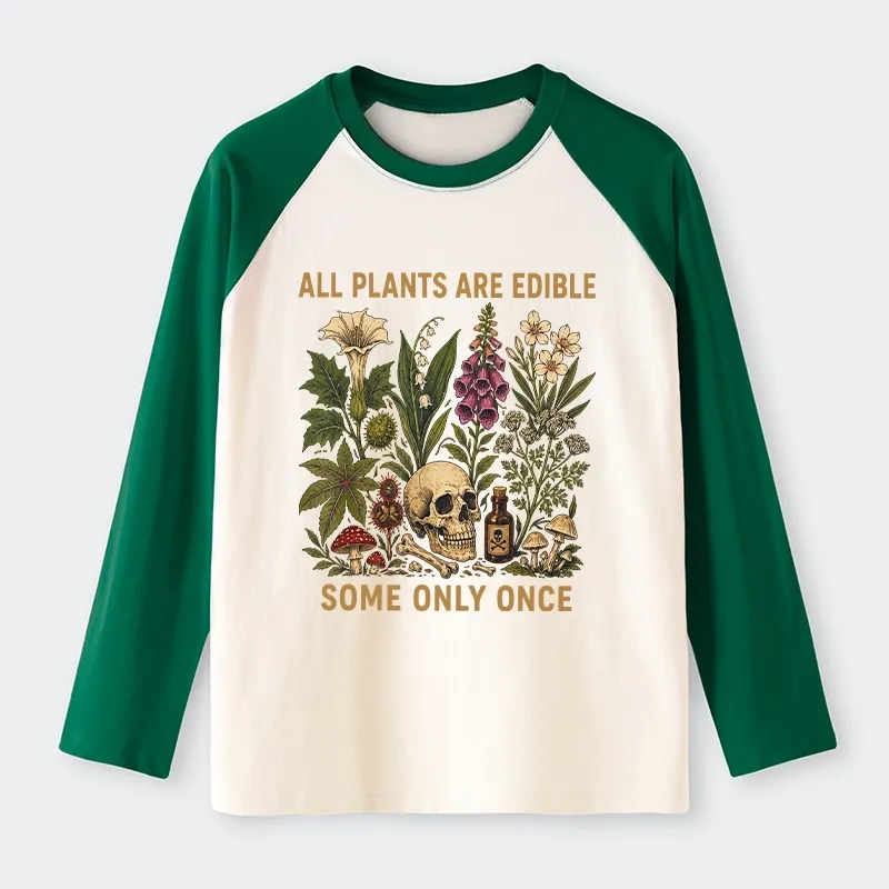 Tokyo-Tiger Edible Plants Some Only Once Joke Raglan Long Sleeve T-shirt