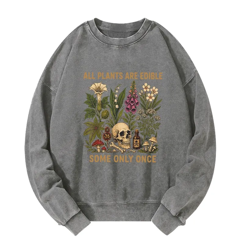 Tokyo-Tiger Edible Plants Some Only Once Joke Washed Sweatshirt