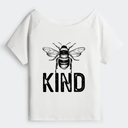 Tokyo-Tiger Minimalist Bee Kind Illustration Off Shoulder T-Shirt