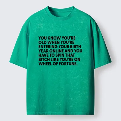 Tokyo-Tiger Relatable Old Human Joke Meme Washed T-Shirt