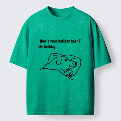 Tokyo-Tiger Tired Dog After Long Holiday Break Washed T-Shirt