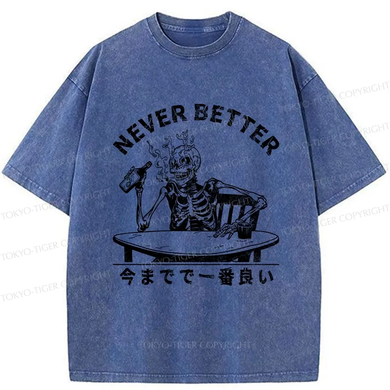 Tokyo-Tiger Never Better Japanese Washed T-Shirt