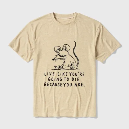 Tokyo-Tiger Funny Meme Sarcastic Rat Life Truth Cotton Blend T-Shirt