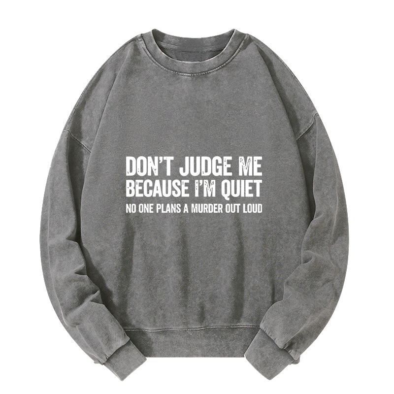 Tokyo-Tiger Sarcastic Funny Quote Washed Sweatshirt
