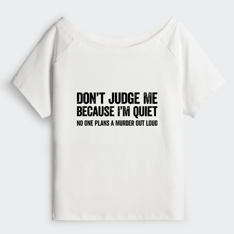 Tokyo-Tiger Sarcastic Funny Quote Off Shoulder T-Shirt