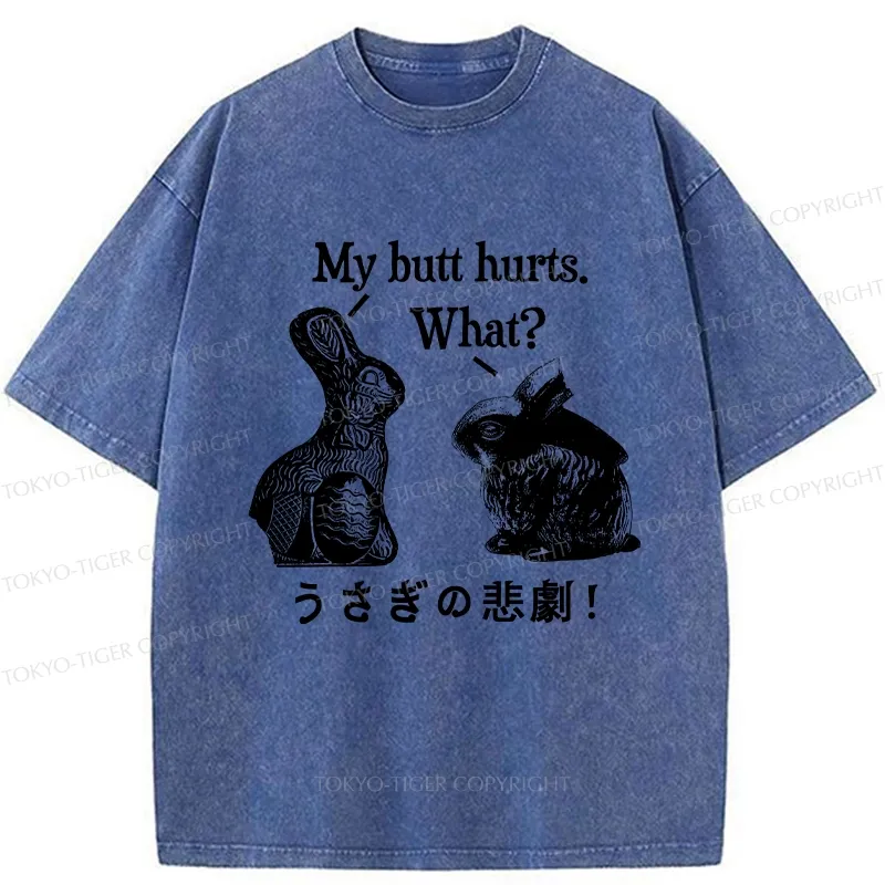 Tokyo-Tiger Funny Rabbit Butt Hurts Washed T-Shirt