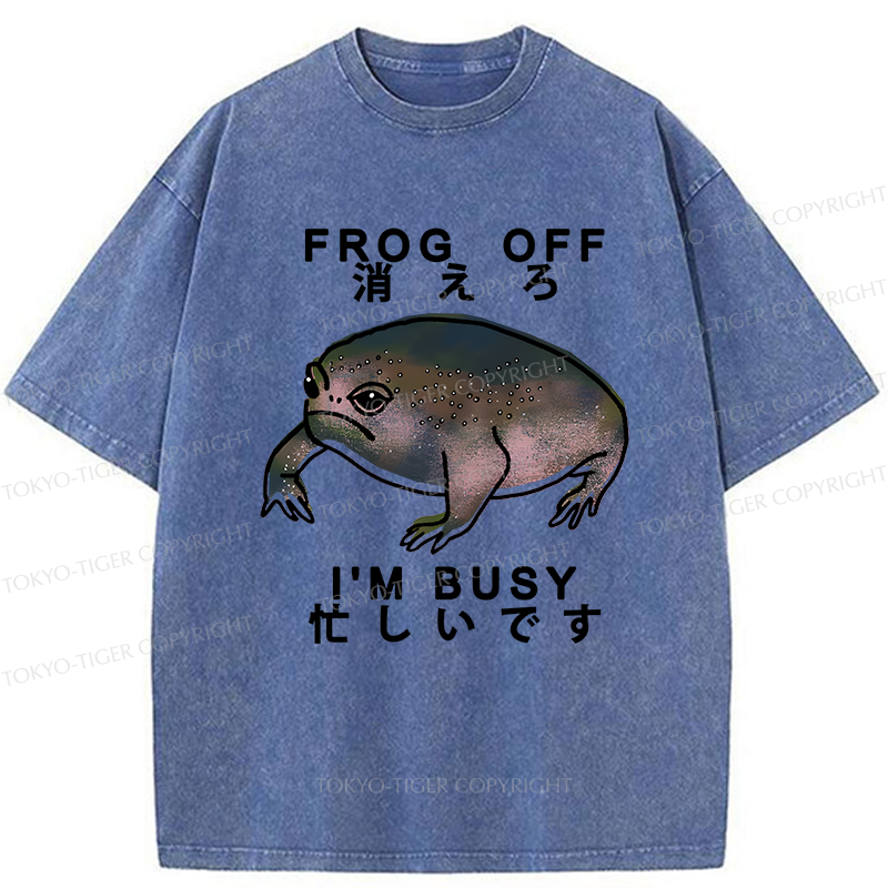 Tokyo-Tiger Frog Off  I'm Busy Washed T-Shirt