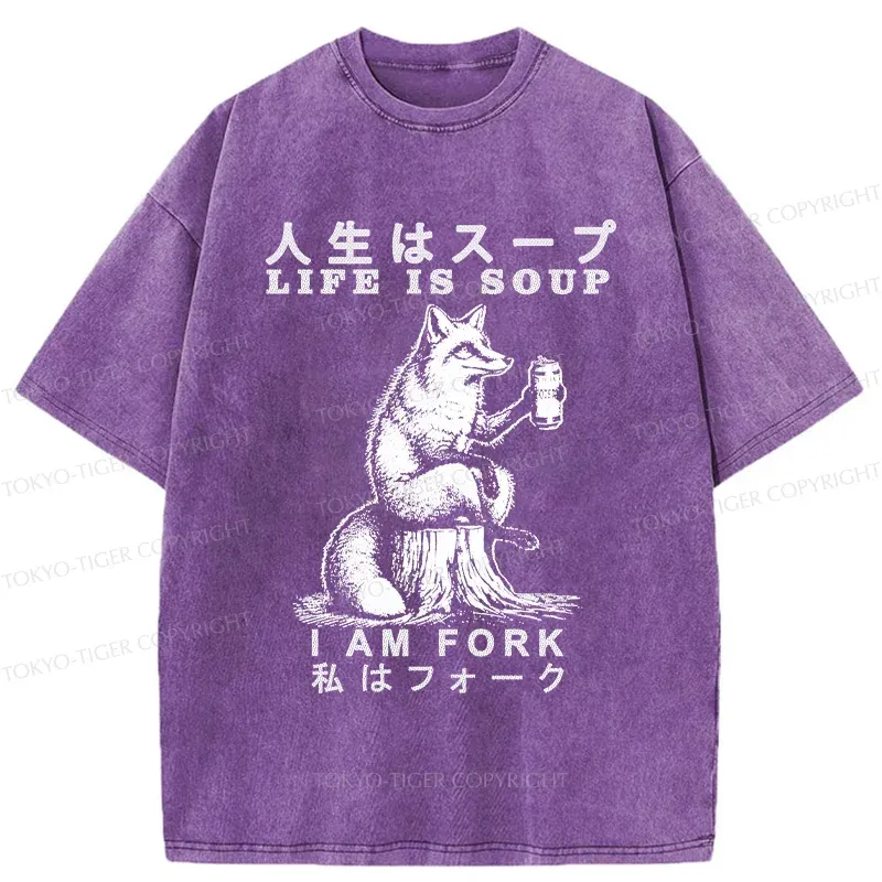 Tokyo-Tiger Life Is Soup I Am Fork Funny Washed T-Shirt
