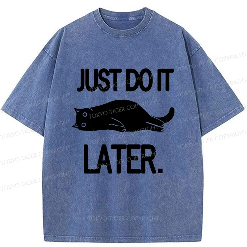 Tokyo-Tiger Just Do It Later Washed T-Shirt