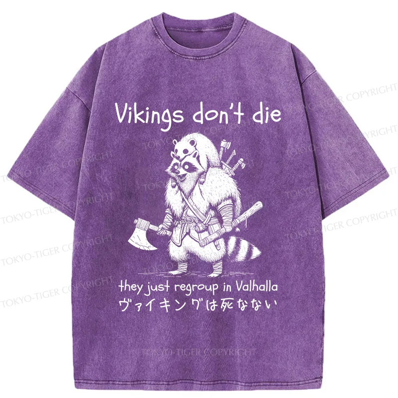 Tokyo-Tiger Vikings Don't Die Washed T-Shirt