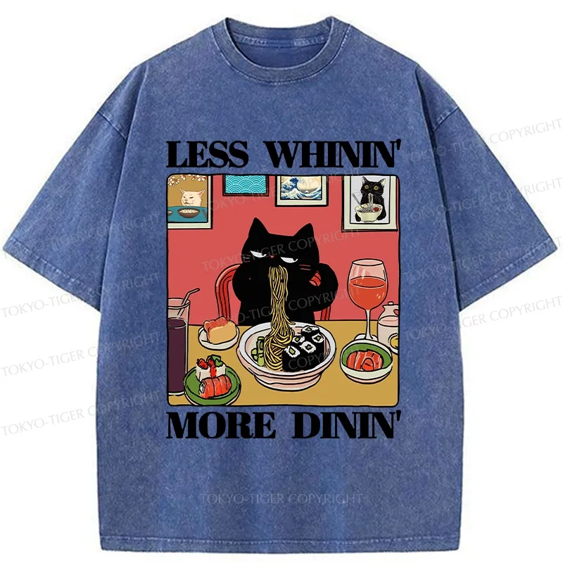 Tokyo-Tiger Less Whinin' More Dinin' Washed T-Shirt