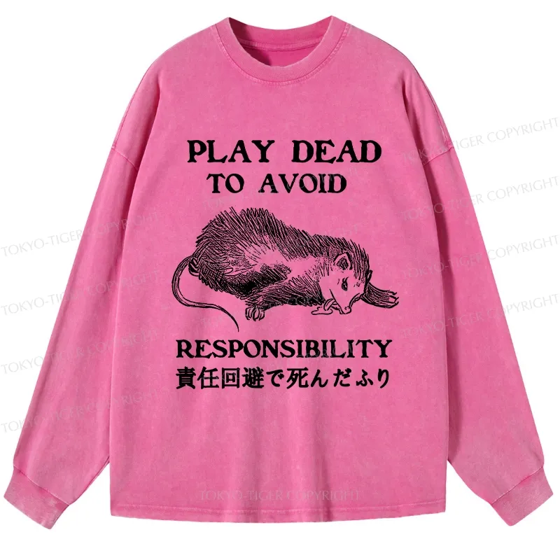Tokyo-Tiger Play Dead To Avoid Responsibility Washed Long Sleeve T-Shirt