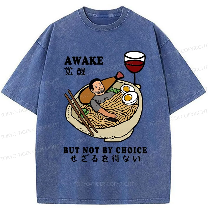 Tokyo-Tiger Awake But Not By Choice Washed T-Shirt