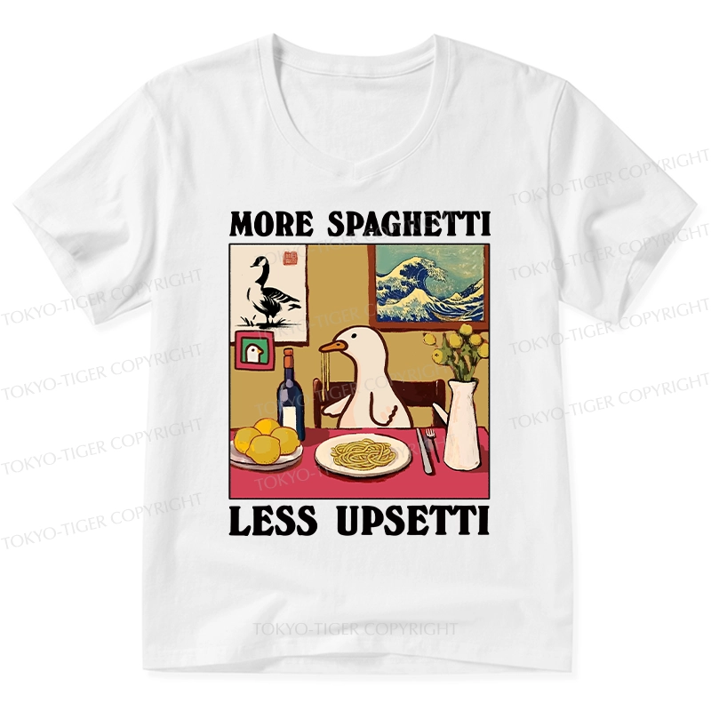Tokyo-Tiger More Spaghetti Less Upsetti Goose V-Neck Classic T-Shirt