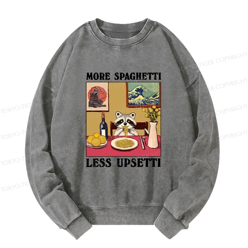 Tokyo-Tiger More Spaghetti Less Upsetti Japanese Washed Sweatshirt