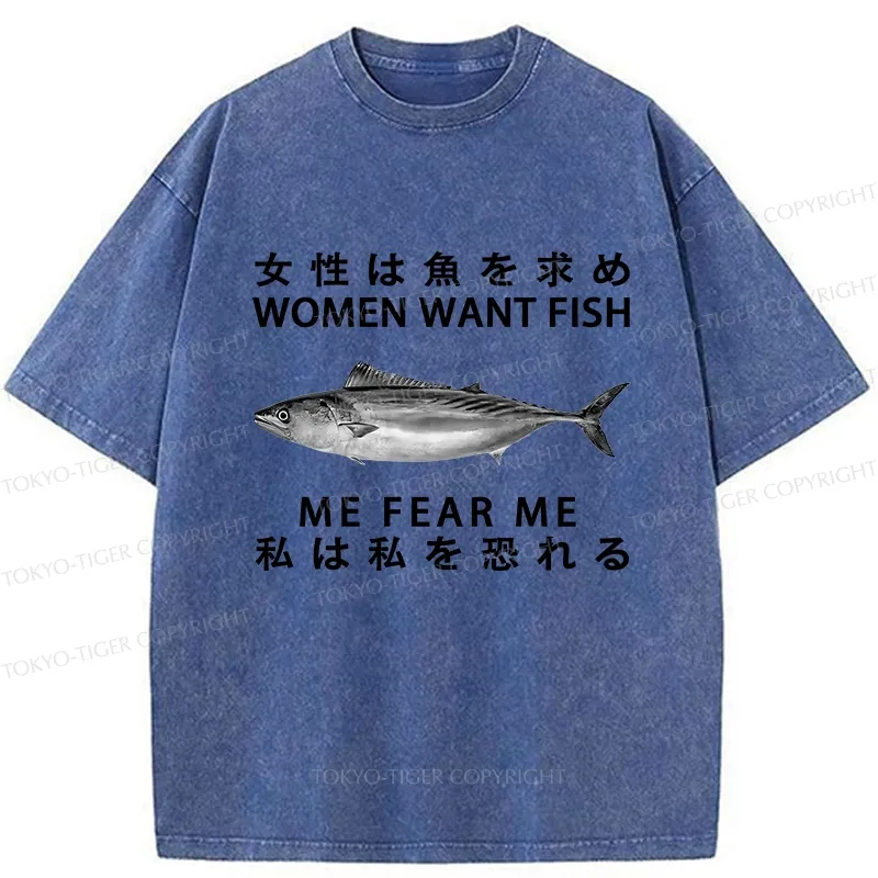 Tokyo-Tiger Women Want Fish Me Fear Me Washed T-Shirt