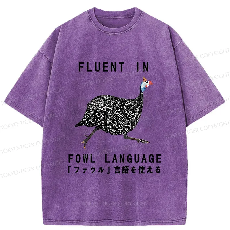 Tokyo-Tiger Funny Fowl Language Washed T-Shirt