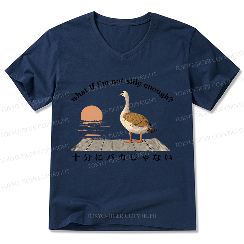 Tokyo-Tiger What If I'm Not Silly Enough V-Neck Classic T-Shirt