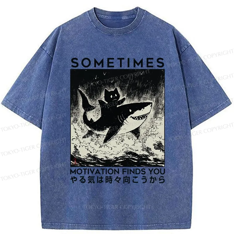 Tokyo-Tiger Sometimes Motivation Finds You Washed T-Shirt