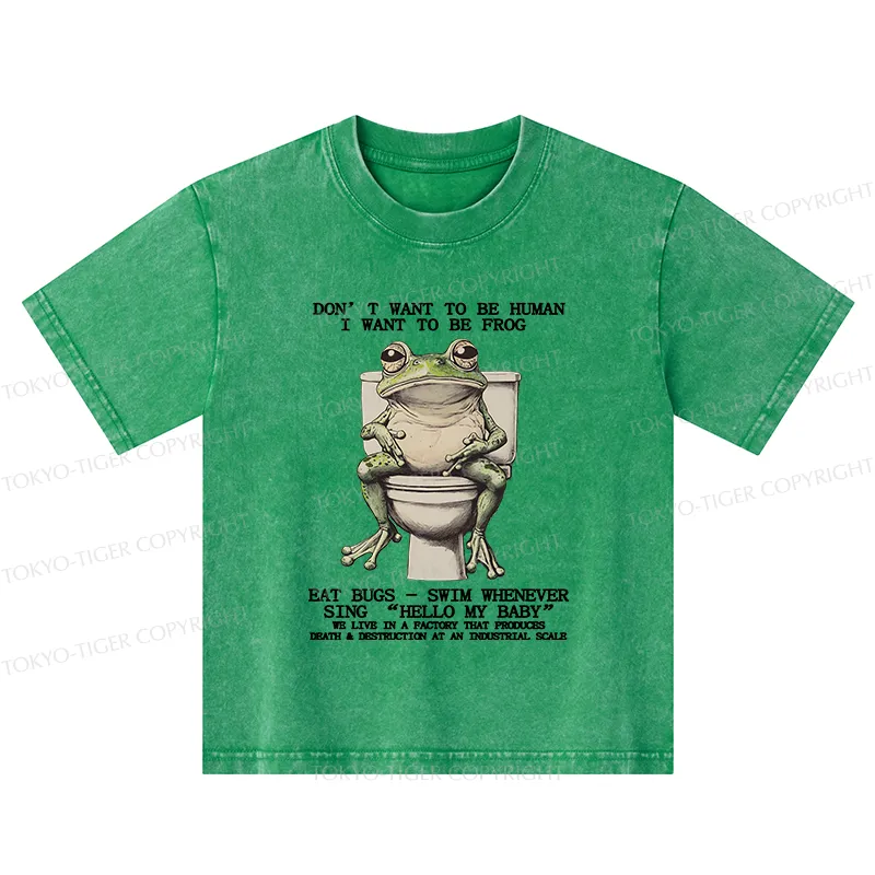 Tokyo-Tiger I Just Want To Be A Frog Kids Washed T-Shirt