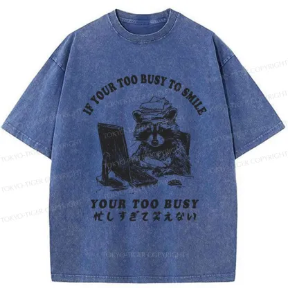 Tokyo-Tiger I'm Too Busy To Laugh Washed T-Shirt
