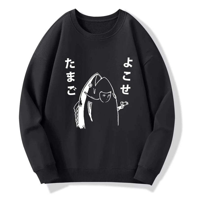 Tokyo-Tiger Give Me Egg Japanese Fish Sweatshirt