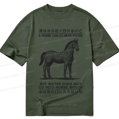 Tokyo-Tiger Funny Horse And Water Saying Classic T-Shirt