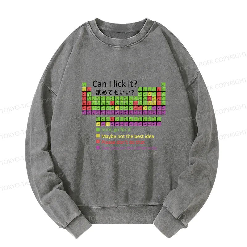 Tokyo-Tiger Can I Lick It Washed Sweatshirt