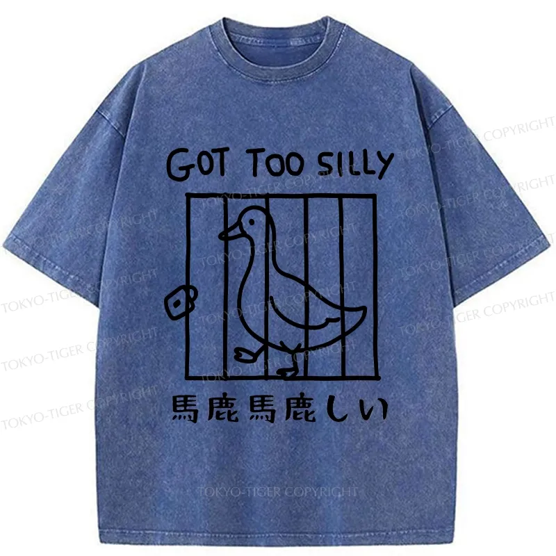 Tokyo-Tiger Got Too Silly Funny Washed T-Shirt