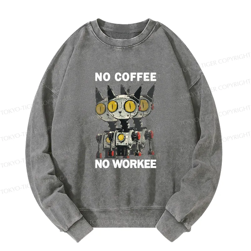Tokyo-Tiger No Coffee No Workee Washed Sweatshirt