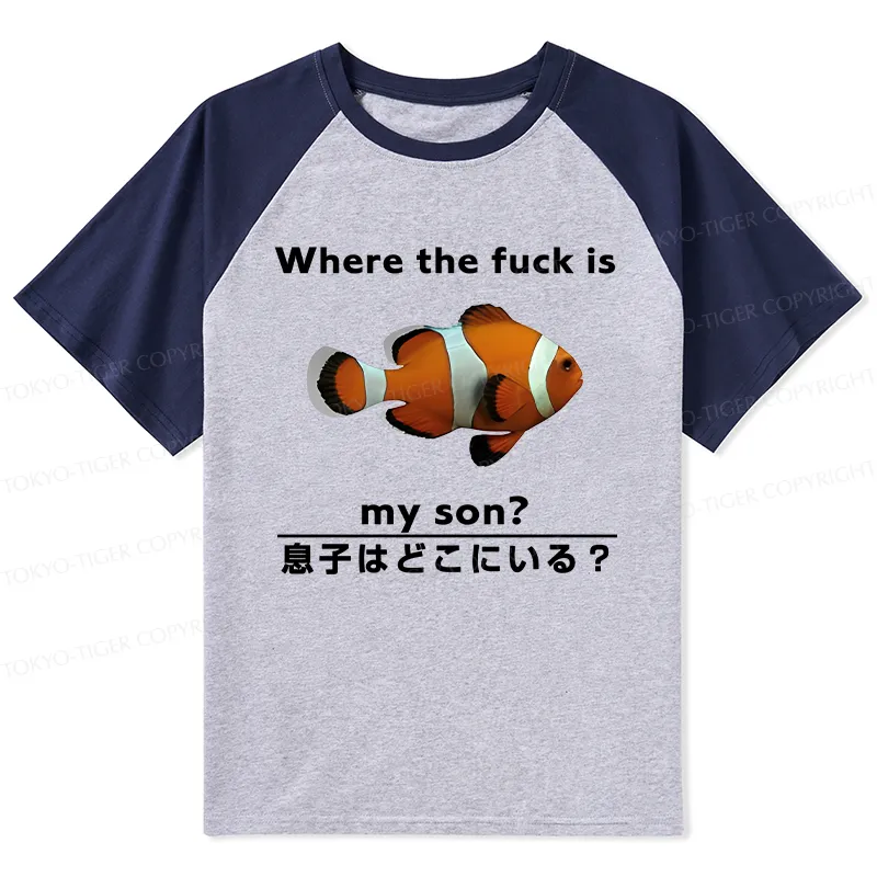 Tokyo-Tiger Fish Looking For Son Raglan T-shirt