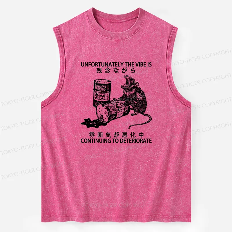 Tokyo-Tiger The Vibe Is Continuing To Deteriorate Washed Tank