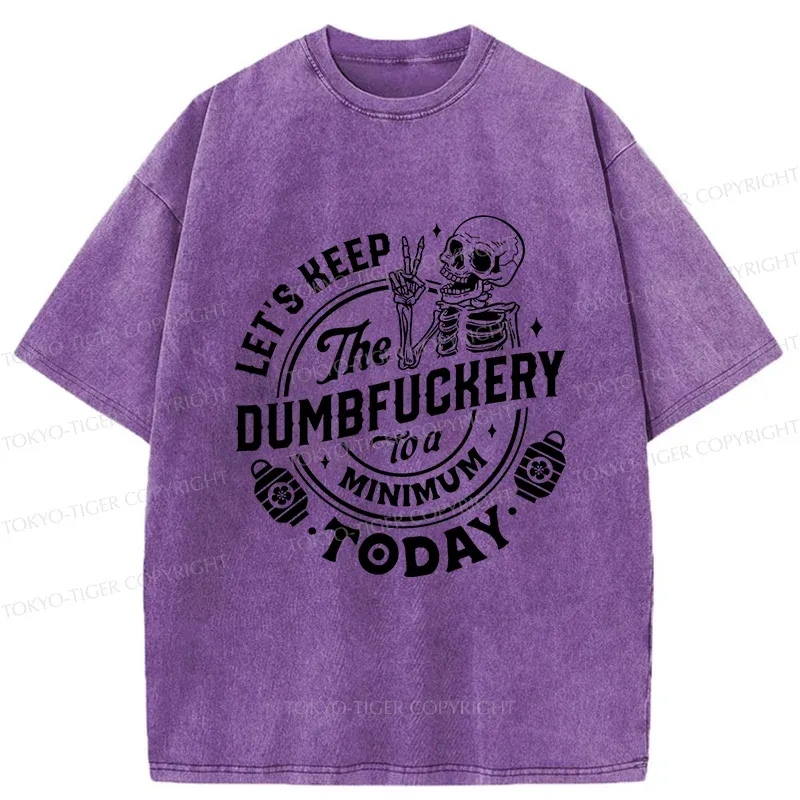 Tokyo-Tiger Let's Stop Doing Stupid Things Washed T-Shirt