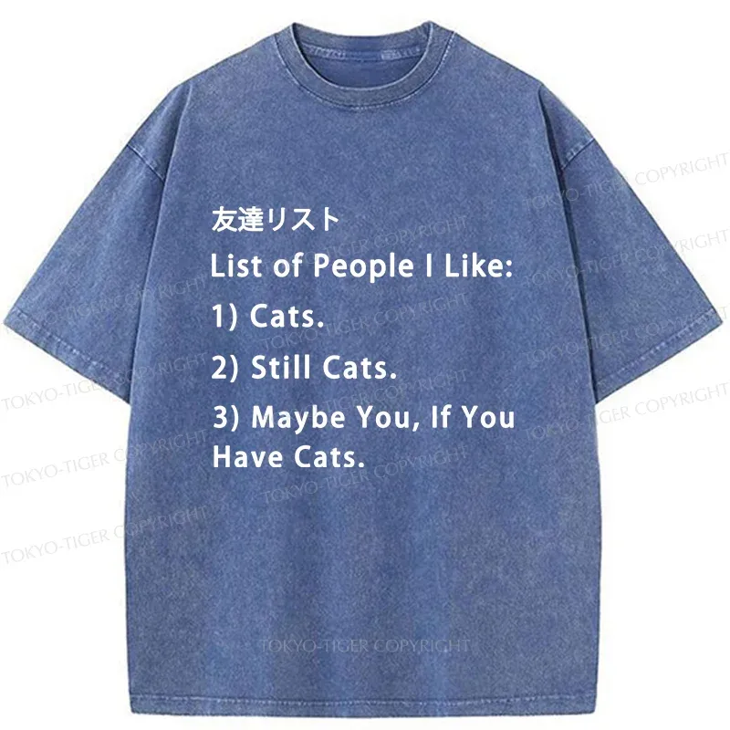 Tokyo-Tiger Friends List Funny Washed T-Shirt