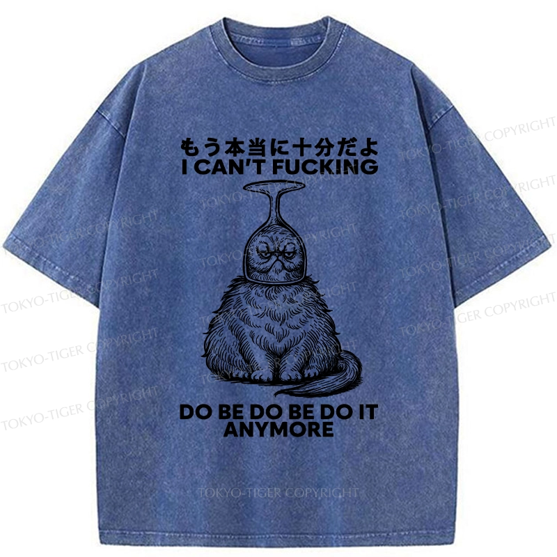 Tokyo-Tiger I've Had Enough Already Washed T-Shirt