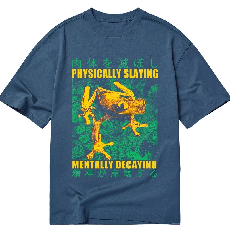 Tokyo-Tiger Physically Slaying Mentally Decaying Classic T-Shirt