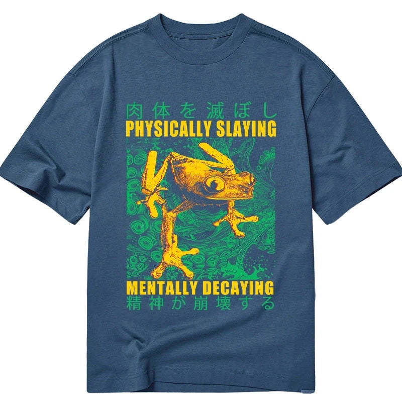 Tokyo-Tiger Physically Slaying Mentally Decaying Classic T-Shirt