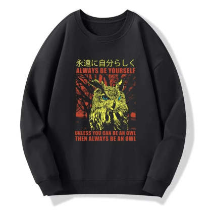 Tokyo-Tiger Always Be Yourself Japanese Sweatshirt