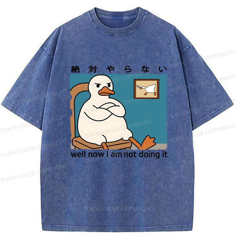 Tokyo-Tiger Well Now I Am Not Doing It Washed T-Shirt