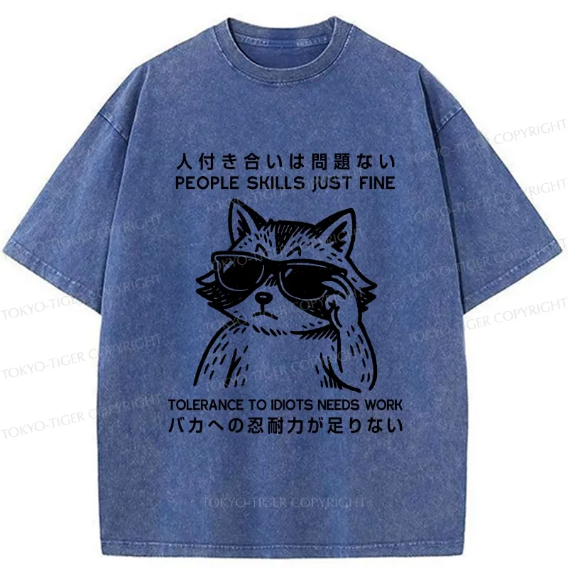 Tokyo-Tiger Funny Tolerance To Idiots Needs Work Washed T-Shirt
