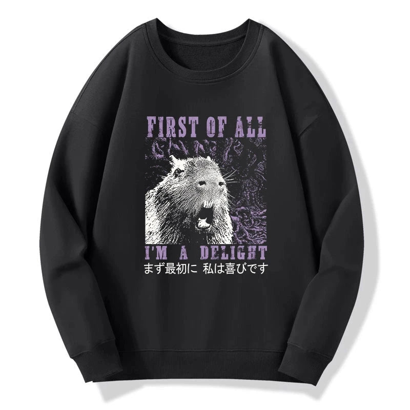 Tokyo-Tiger First Of All I'm A Delight Sweatshirt