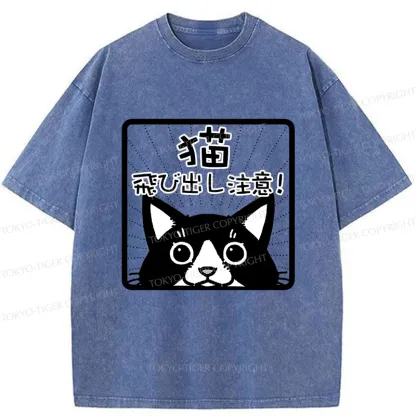 Tokyo-Tiger Be Careful Of Cats Flying Out Washed T-Shirt