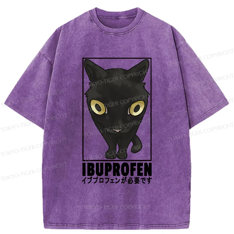 Tokyo-Tiger Stupid Cat Needs Ibuprofen Washed T-Shirt