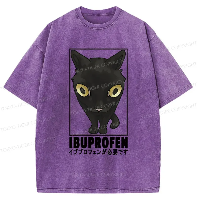 Tokyo-Tiger Stupid Cat Needs Ibuprofen Washed T-Shirt