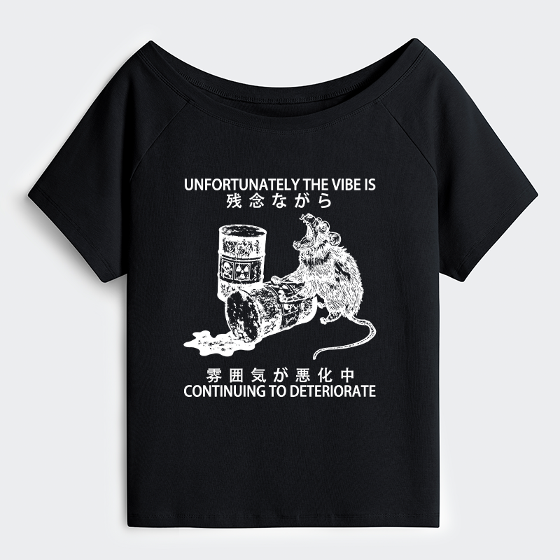 Tokyo-Tiger The Vibe Is Continuing To Deteriorate Off Shoulder T-Shirt