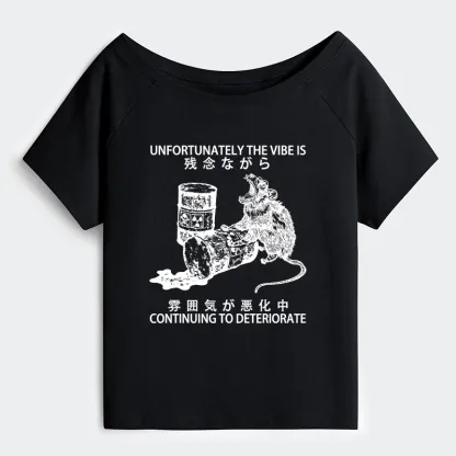 Tokyo-Tiger The Vibe Is Continuing To Deteriorate Off Shoulder T-Shirt