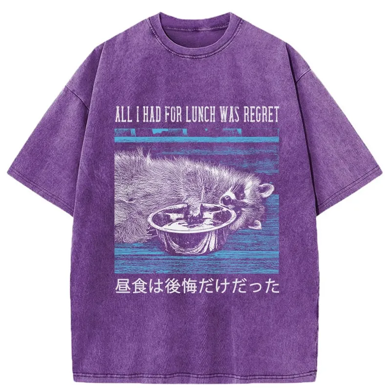 Tokyo-Tiger All I Had For Lunch Was Regret Washed T-Shirt